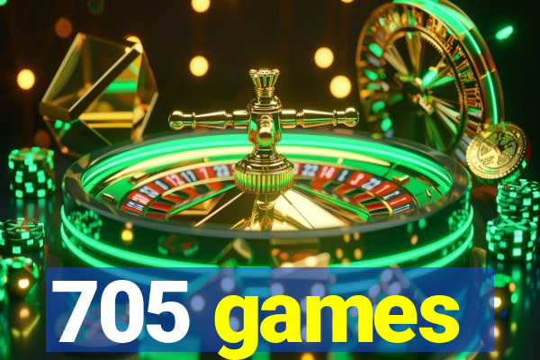 705 games